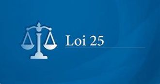 Entrée en vigeur de la loi 25 sur la protection de la vie privée